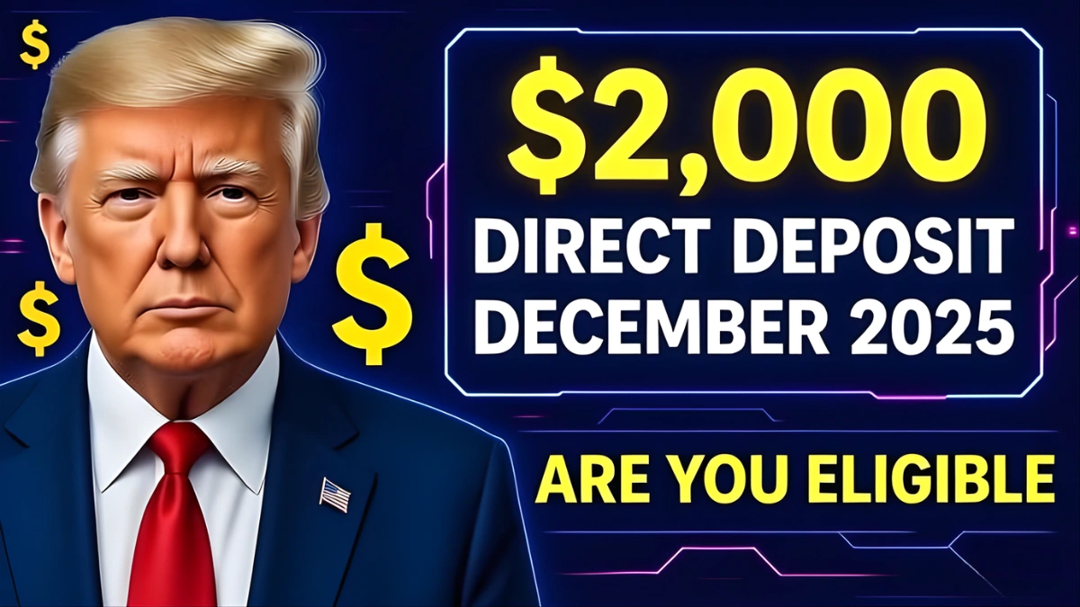 $2,000 Direct Deposit from IRS Coming December 2025