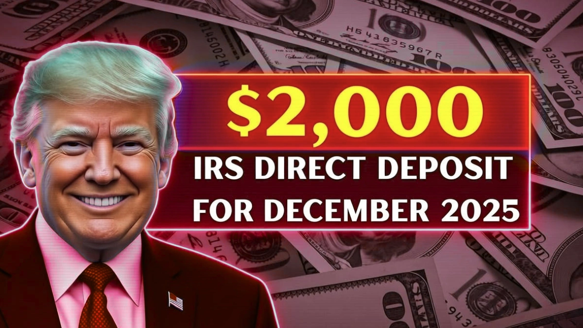 IRS Approves $2,000 Direct Deposit for December 2025