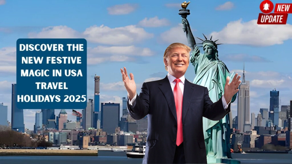 USA Travel Holidays 2025